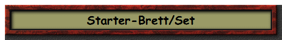Starter-Brett/Set